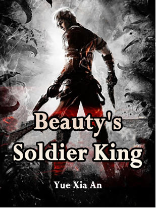 Beauty's Soldier King